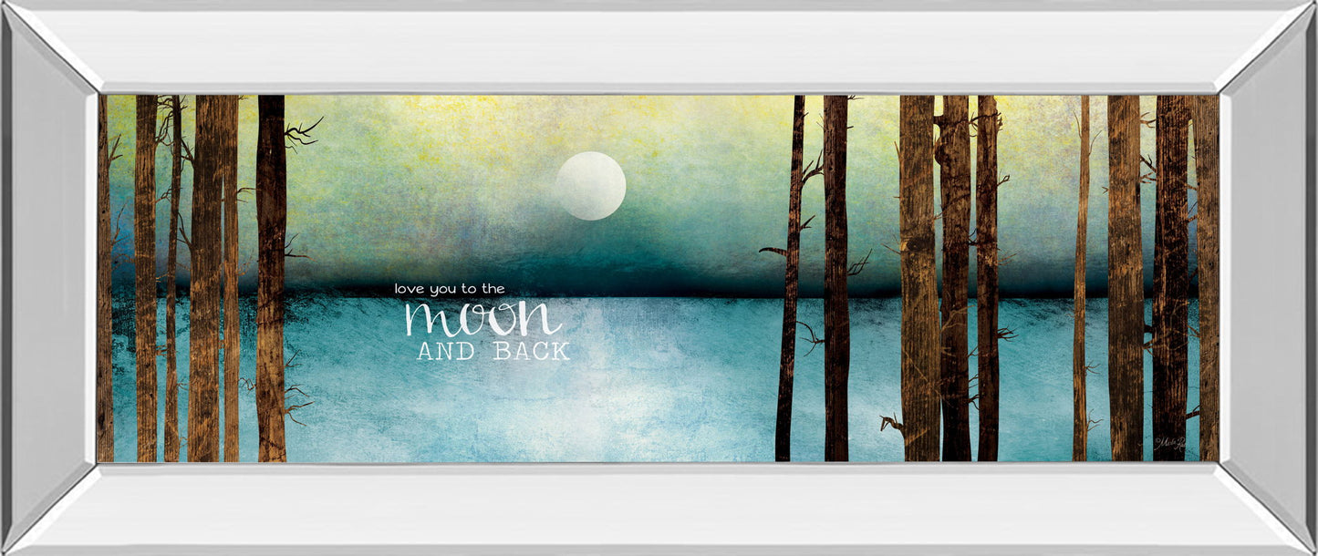 Love You To The Moon And Back By Marla Rae - Mirror Framed Print Wall Art - Blue